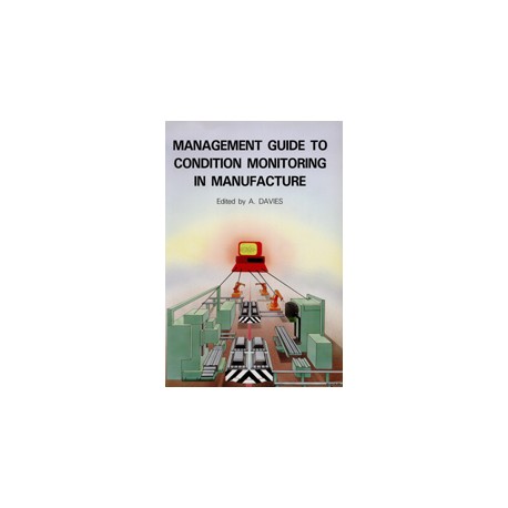 Management Guide to Condition Monitoring in Manufacture