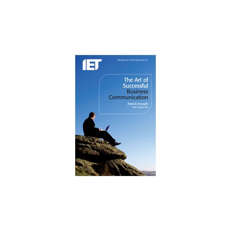The Art of Successful Business Communication