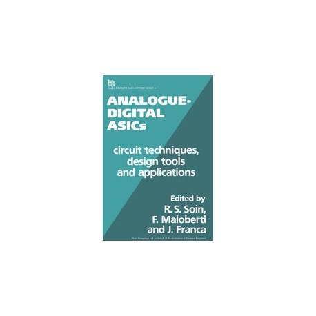 Analogue-digital ASICs: circuit techniques, design tools and applications