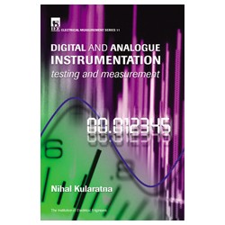 Digital and Analogue Instrumentation: Testing and measurement