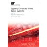Digitally Enhanced Mixed Signal Systems