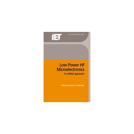 Low-power HF Microelectronics: a unified approach