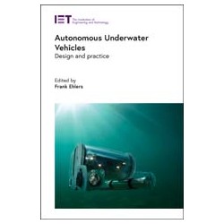 Autonomous Underwater Vehicles: Design and practice