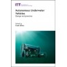 Autonomous Underwater Vehicles: Design and practice