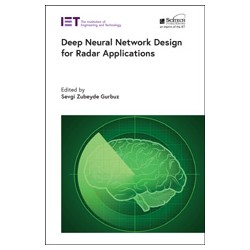 Deep Neural Network Design for Radar Applications