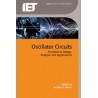 Oscillator Circuits: Frontiers in Design, Analysis and Applications