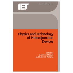 Physics and Technology of Heterojunction Devices