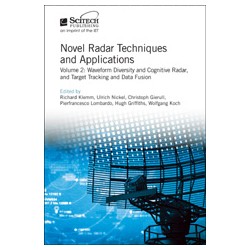 Novel Radar Techniques and Applications Volume 2: Waveform Diversity and Cognitive Radar, and Target Tracking and Data Fusion