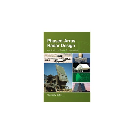 Phased-Array Radar Design: Application of radar fundamentals