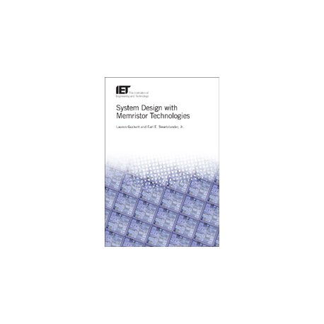 System Design with Memristor Technologies