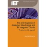 Test and Diagnosis of Analogue, Mixed-Signal and RF Integrated Circuits: the system on chip approach