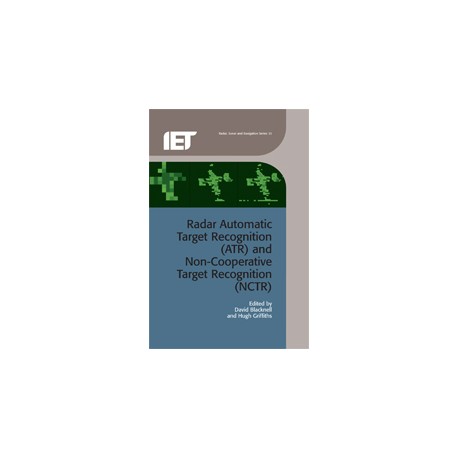 Radar Automatic Target Recognition (ATR) and Non-Cooperative Target Recognition (NCTR)
