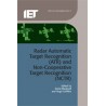 Radar Automatic Target Recognition (ATR) and Non-Cooperative Target Recognition (NCTR)