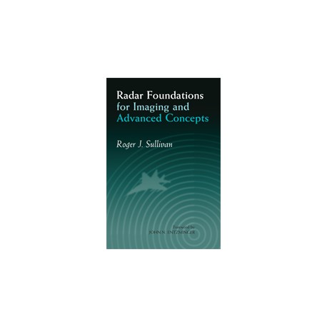 Radar Foundations for Imaging and Advanced Concepts