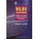 VLSI Testing: digital and mixed analogue/digital techniques