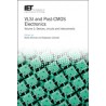 VLSI and Post-CMOS Electronics. Volume 2: Devices, circuits and interconnects