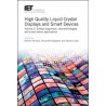 High Quality Liquid Crystal Displays and Smart Devices - Volume 2: Surface alignment, new technologies and smart device applicat