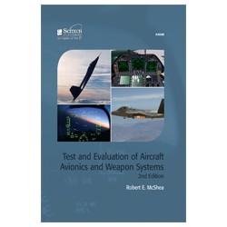 Test and Evaluation of Aircraft Avionics and Weapon Systems