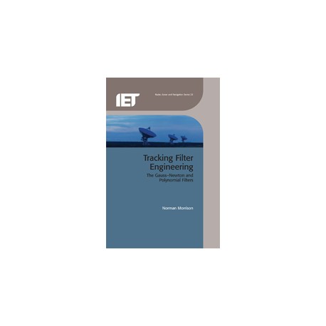 Tracking Filter Engineering: The Gauss-Newton and polynomial filters