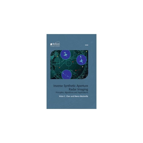 Inverse Synthetic Aperture Radar Imaging: Principles, Algorithms and Applications