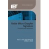 Radar Micro-Doppler Signatures: Processing and Applications