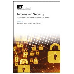 Information Security: Foundations, Technologies and Applications