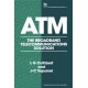 ATM: the broadband telecommunications solution