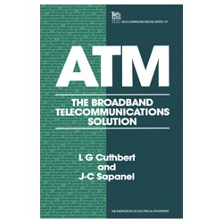 ATM: the broadband telecommunications solution