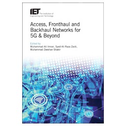 Access, Fronthaul and Backhaul Networks for 5G &amp; Beyond
