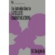 An Introduction to Satellite Communications