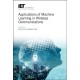 Applications of Machine Learning in Wireless Communications