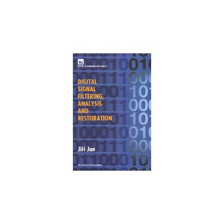 Digital Signal Filtering, Analysis and Restoration