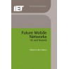 Future Mobile Networks: 3G and beyond