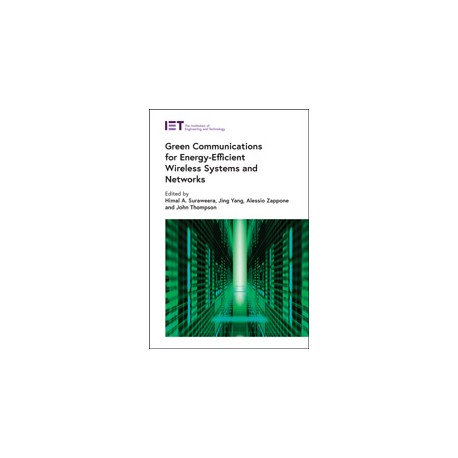 Green Communications for Energy-Efficient Wireless Systems and Networks