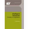Intelligent Networks: Principles and Applications