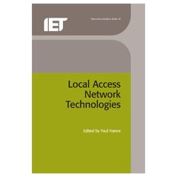 Local Access Network Technologies