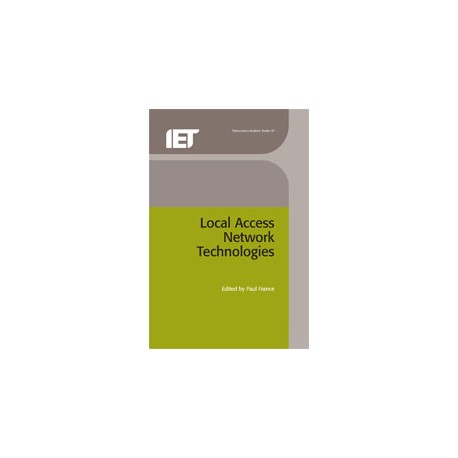 Local Access Network Technologies
