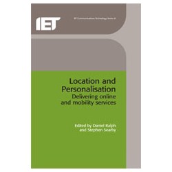 Location and Personalisation: Delivering Online and Mobility Services
