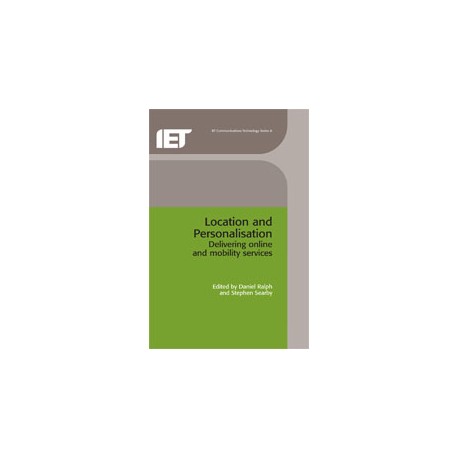 Location and Personalisation: Delivering Online and Mobility Services