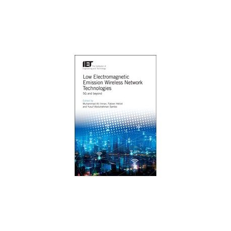 Low Electromagnetic Emission Wireless Network Technologies: 5G and beyond