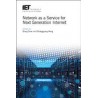 Network as a Service for Next Generation Internet