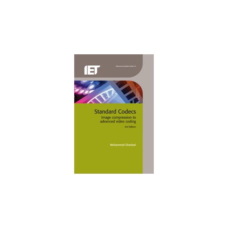 Standard Codecs: Image compression to advanced video coding