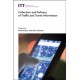 Collection and Delivery of Traffic and Travel Information