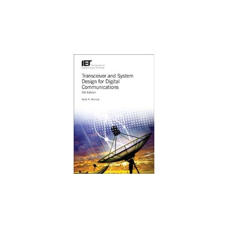 Transceiver and System Design for Digital Communications, 5th Edition