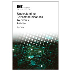 Understanding Telecommunications Networks, (2nd Edition)