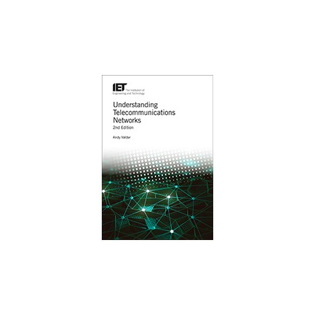 Understanding Telecommunications Networks, (2nd Edition)