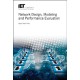 Network Design, Modelling and Performance Evaluation