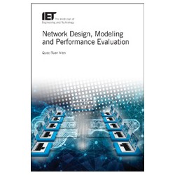 Network Design, Modelling and Performance Evaluation