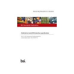 BS PD CLC IEC/TR 62453-51-150:2019