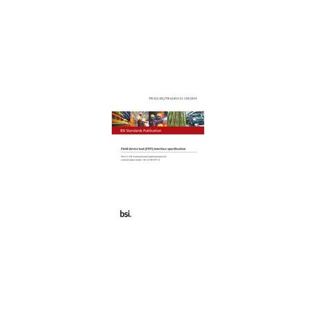 BS PD CLC IEC/TR 62453-51-150:2019